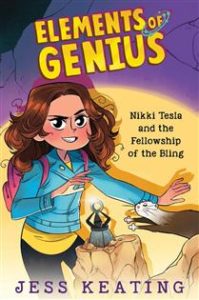 Elements of Genius #2: Nikki Tesla and the Fellowship of the Bling